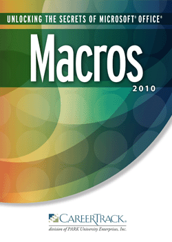 Unlocking the Secrets of Microsoft Office 2010 Macros