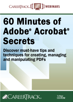 60 Minutes of Adobe&reg; Acrobat&reg; Secrets