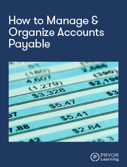 How to Manage & Organize Accounts Payable