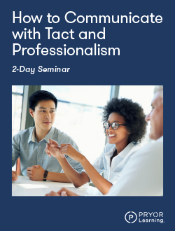How to Communicate with Tact and Professionalism (2-Day)