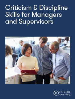 Criticism & Discipline Skills for Managers and Supervisors